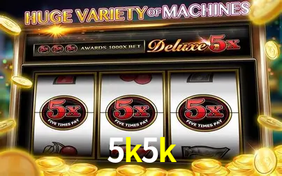 Descubra o Mundo do Cassino Online com 5k5k